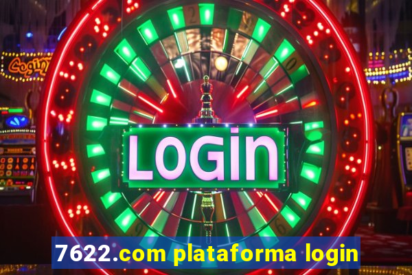 7622.com plataforma login